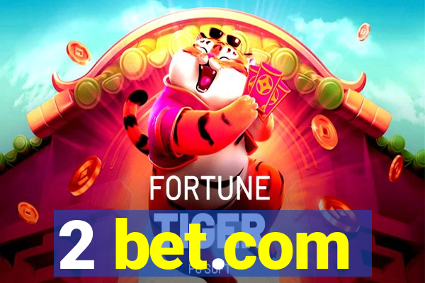 2 bet.com