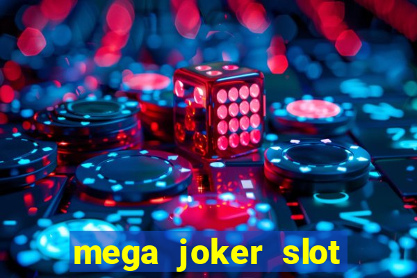 mega joker slot free play