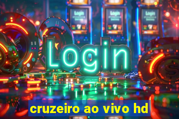 cruzeiro ao vivo hd