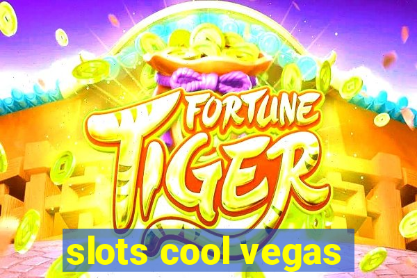 slots cool vegas