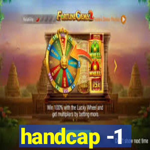 handcap -1