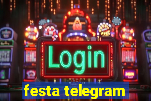 festa telegram