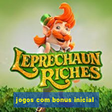 jogos com bonus inicial