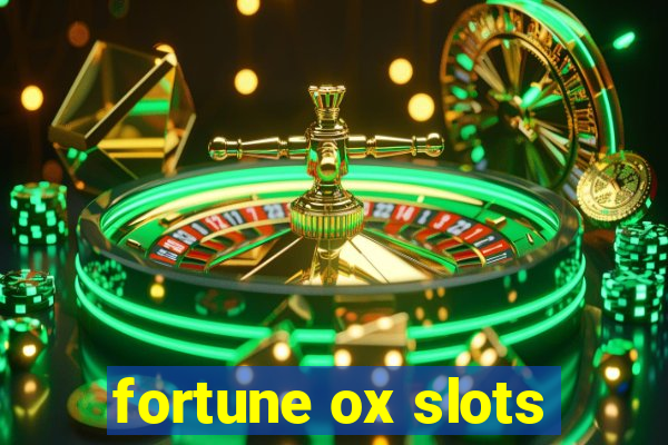 fortune ox slots