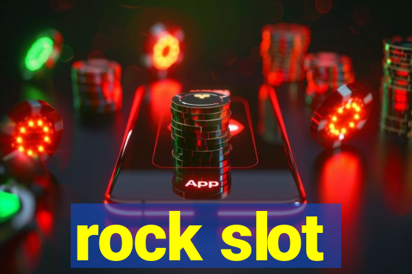 rock slot