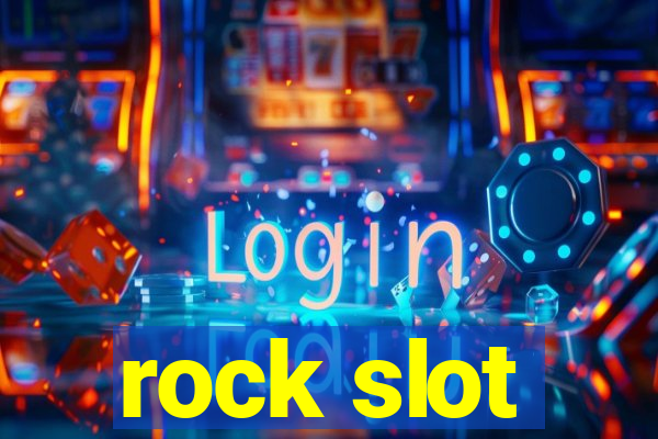 rock slot