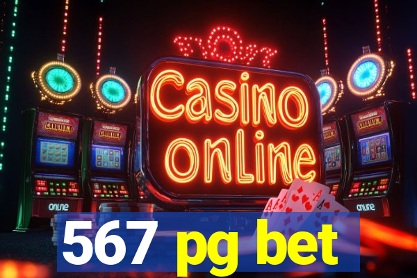 567 pg bet