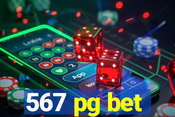 567 pg bet