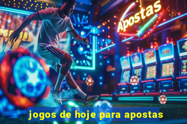 jogos de hoje para apostas