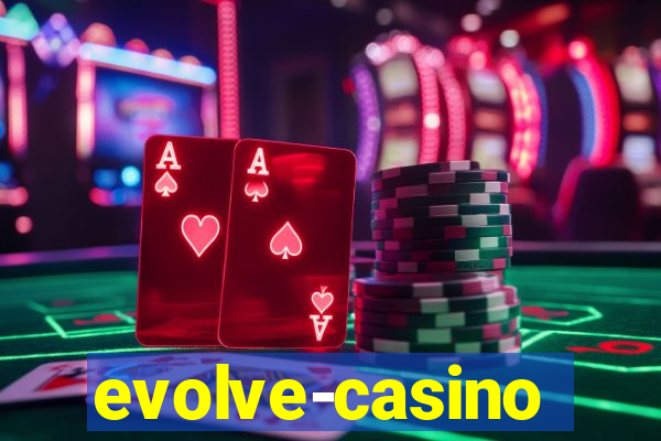 evolve-casino