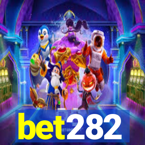 bet282