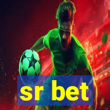 sr bet