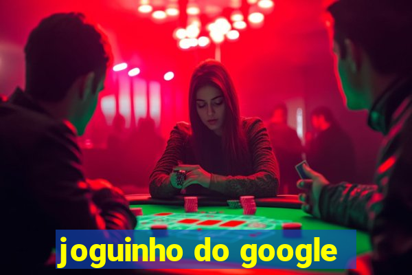 joguinho do google