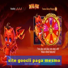 site goocli paga mesmo