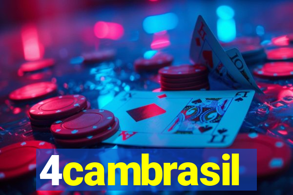 4cambrasil