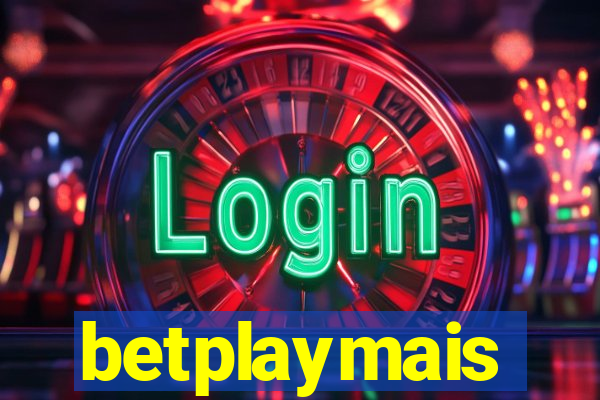 betplaymais