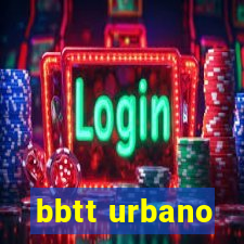 bbtt urbano