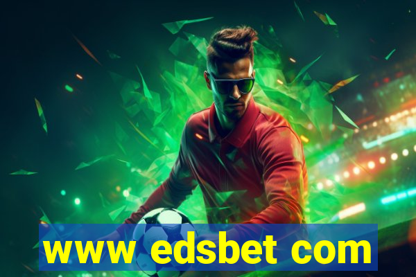 www edsbet com