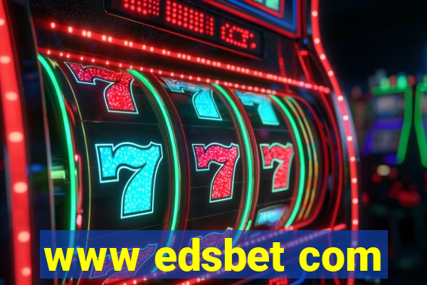 www edsbet com