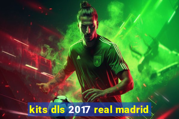 kits dls 2017 real madrid