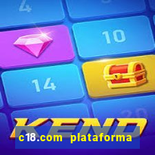 c18.com plataforma de jogos