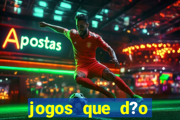 jogos que d?o dinheiro sem precisar investir