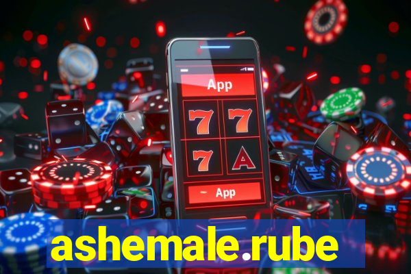 ashemale.rube