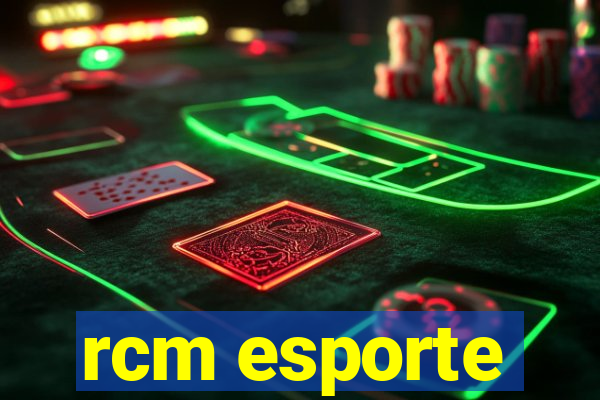 rcm esporte