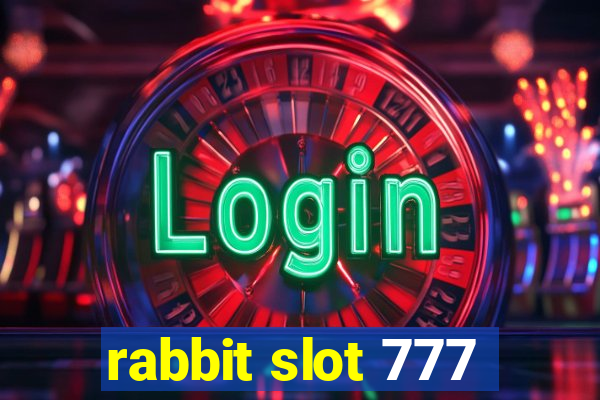 rabbit slot 777