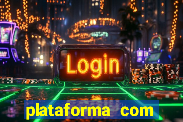 plataforma com bonus no cadastro sem deposito