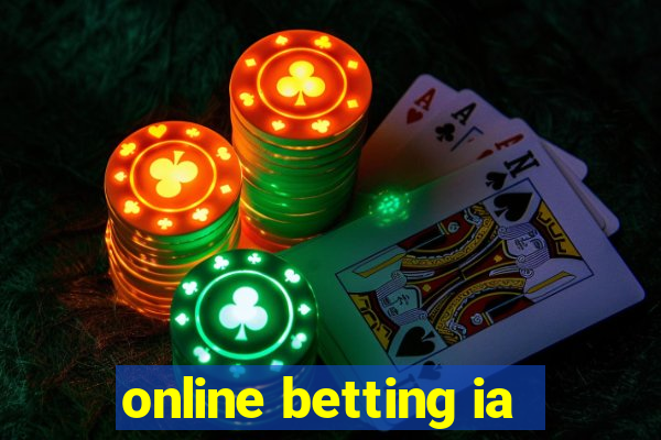 online betting ia