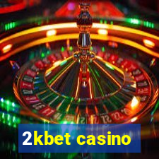 2kbet casino