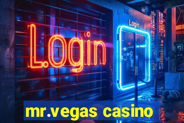 mr.vegas casino