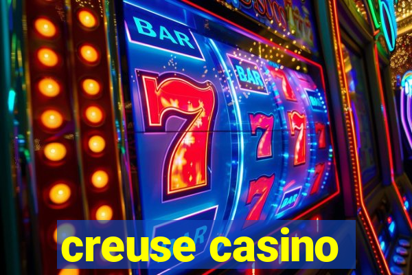 creuse casino