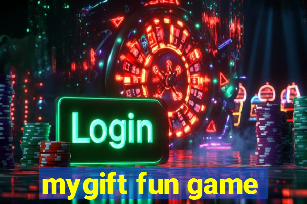 mygift fun game