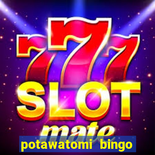 potawatomi bingo and casino milwaukee