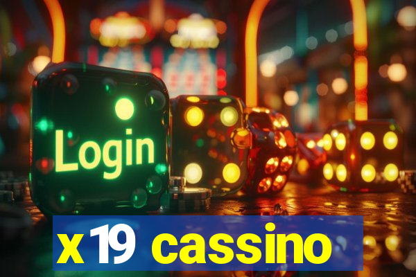 x19 cassino