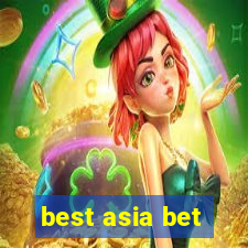 best asia bet