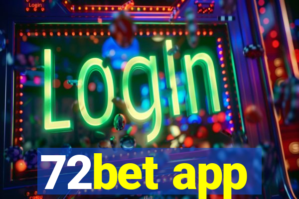 72bet app