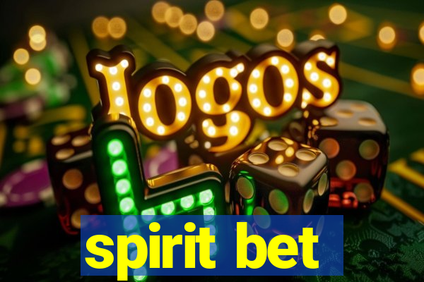 spirit bet