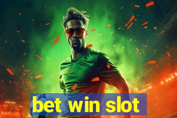 bet win slot