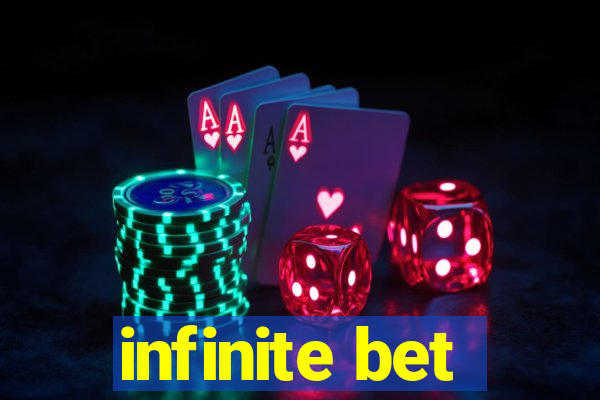 infinite bet