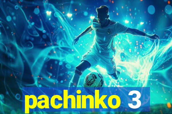 pachinko 3