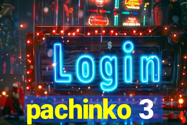 pachinko 3