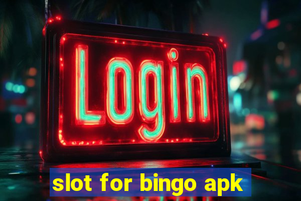 slot for bingo apk