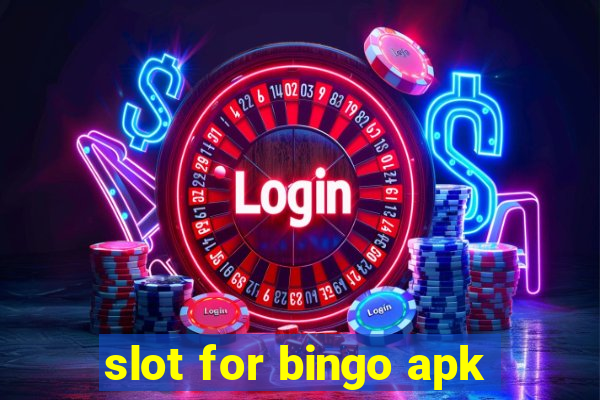 slot for bingo apk