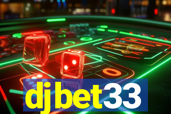 djbet33