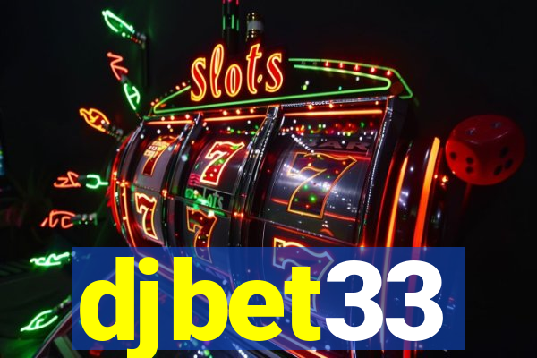 djbet33