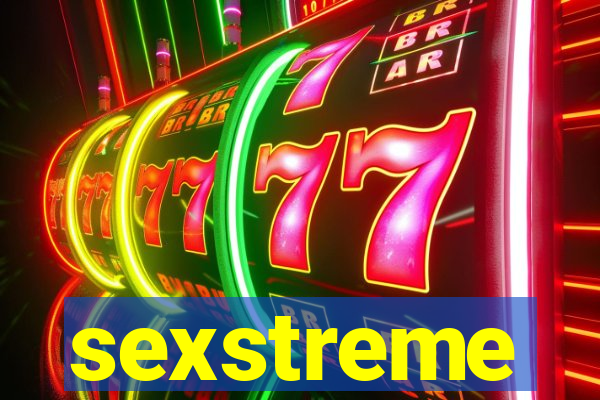 sexstreme