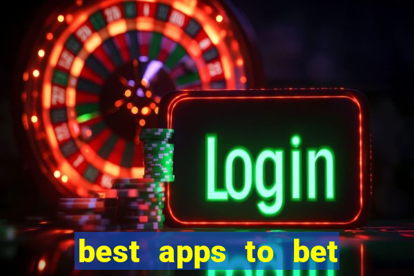 best apps to bet on sports